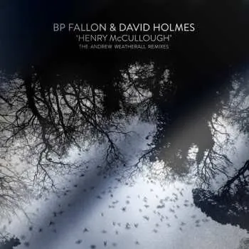 Zahraniční hudba LP David Holmes: Henry McCullough (The Andrew Weatherall Remixes) CLR | LTD | NUM 2017 Numbered Andrew Weatherall Remixes Limited Silver Edition Vinyl