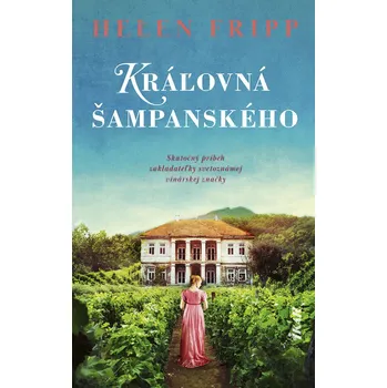 Kniha Kráľovná šampanského - Helen Frippová (E-Kniha)