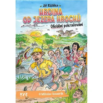 Kniha Hrdina od Jezera Hrochů Ekniha