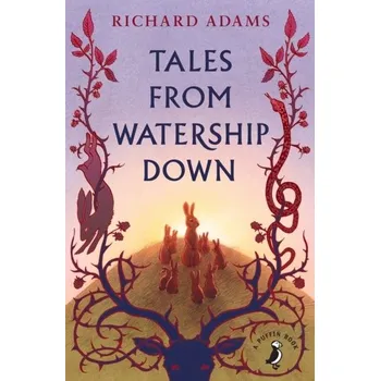 Kniha Tales from Watership Down - Richard Adams