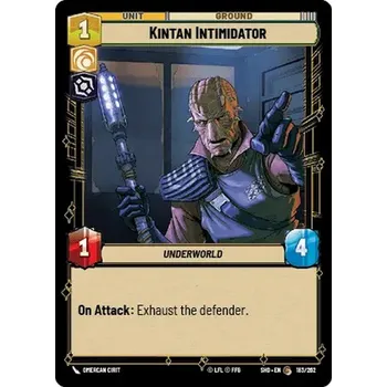 Sběratelská karetní hra Kintan Intimidator 183/262 - Shadows of the Galaxy Typ karty: Standard