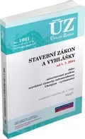 ÚZ č. 1601: Nový stavební zákon a vyhlášky od 1. 7. 2024 - Nakladatelství Sagit  (2024, brožovaná)