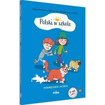 Cizí jazyk Polski w szkole - podręcznik ucznia + MP3 - Pamuła Małgorzata