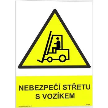 Traiva s.r.o. Nebezpečí střetu s vozíkem Verze: Samolepka 148 x 210 mm (A5) tl. 0.1 mm - Kód: 08037