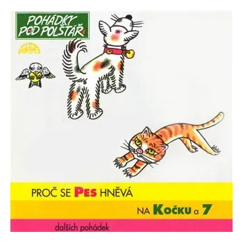 Proč se pes hněvá na kočku a 7 dalších pohádek - J.B. Heller