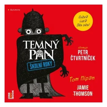 TEMNÝ PÁN: Školní roky - Jamie Thomson