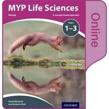 Cizí jazyk MYP Life Sciences: a Concept Based Approach: Online Student Book - Allott, Andrew