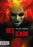 Krev démona - Arnošt Vašíček (2017,…