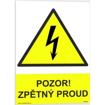 Traiva s.r.o. Pozor! Zpětný proud Verze: Plast 210 x 297 mm (A4) tl. 0.5 mm - Kód: 01427