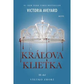 Cizojazyčná kniha Kráľova klietka - Victoria Aveyardová
