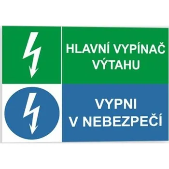 Kancelářské potřeby Traiva s.r.o. Hlavní vypínač výtahu Vypni v nebezpečí Verze: Plast 297 x 210 mm (A4) tl. 0.5 mm - Kód: 00860