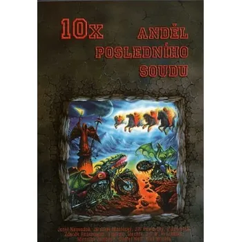 10x Anděl posledního soudu