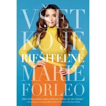 Slovenský jazyk Všetko je riešiteľné - Marie Forleo