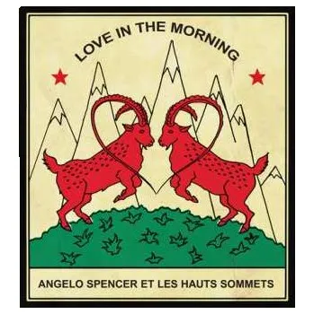 Zahraniční hudba LP Angelo Spencer: Love In The Morning 2015