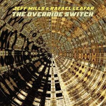 Zahraniční hudba 2LP Jeff Mills: The Override Switch 2021