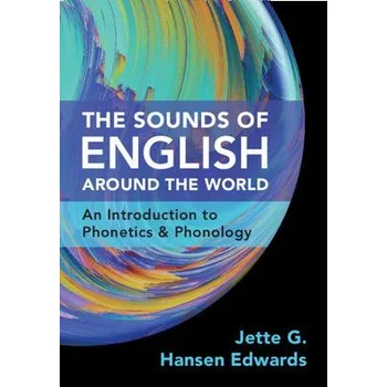 Cizí jazyk Sounds of English Around the World - Hansen Edwards, Jette G. (The Chinese University of Hong Kong)