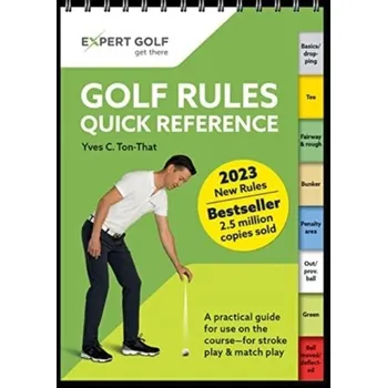Golf Rules Quick Reference 2023-2026 - Ton-That, Yves C.