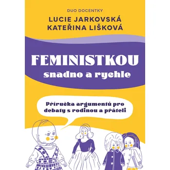 Kniha Feministkou snadno a rychle