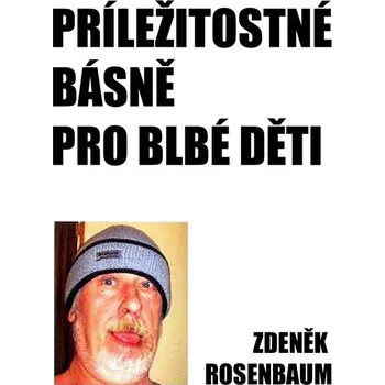 Kniha Příležitostné básně pro blbé děti
