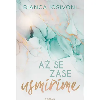 Kniha Až se zase usmíříme