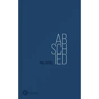 Osobní rozvoj Abschied - Eitel, Till