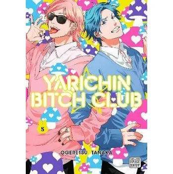 Komiks pro dospělé Yarichin Bitch Club, Vol. 5