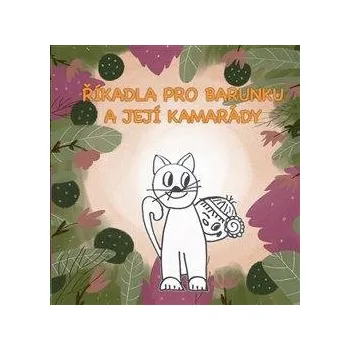 Říkadla pro Barunku a její kamarády