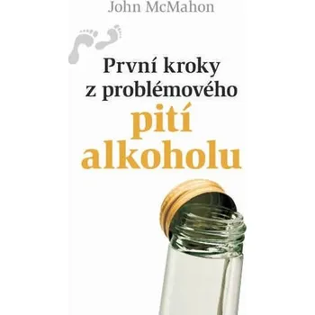 První kroky z problémového pití alkoholu
