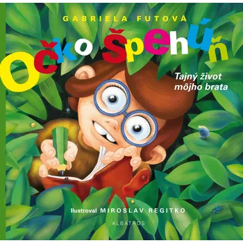 Kniha Očko špehúň