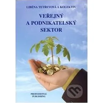 Veřejný a podnikatelský sektor