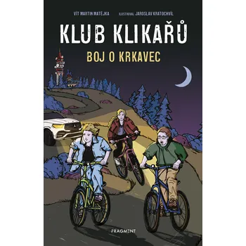 Kniha Klub Klikařů - Boj o Krkavec