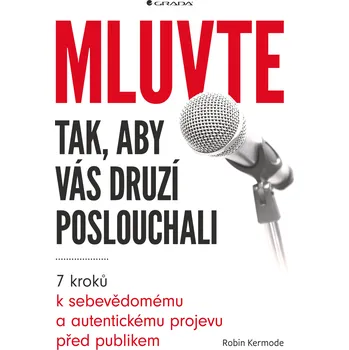 Mluvte tak, aby vás druzí poslouchali