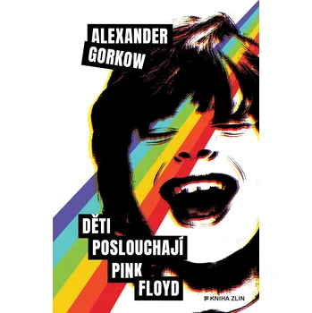 Kniha Děti poslouchají Pink Floyd