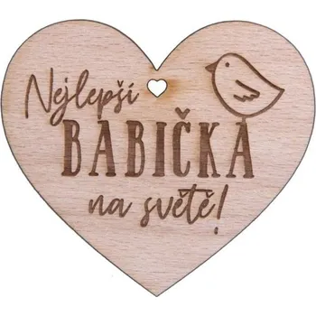 Party dekorace Dřevěné srdíčko "Nejlepší babička na světě!"