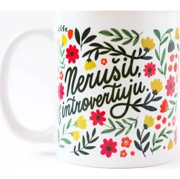 Stolování Hrnek Nerušit, introventuju