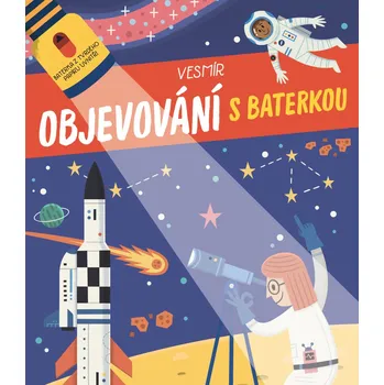 Bystrá hlava Objevování s baterkou Vesmír