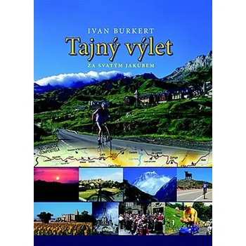 Tajný výlet za svatým Jakubem