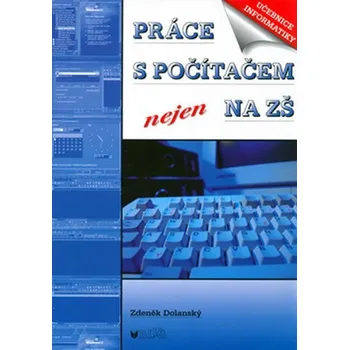 Práce s počítačem nejen na ZŠ