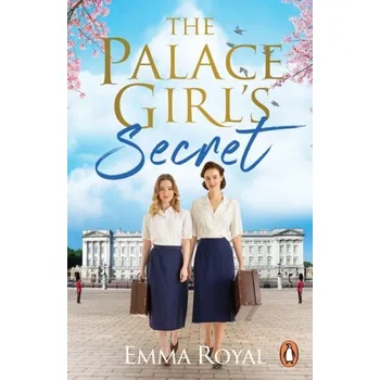 Kniha The Palace Girl's Secret - Royal, Emma