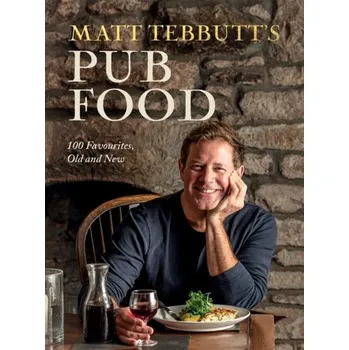 Matt Tebbutt's Pub Food - Tebbutt, Matt