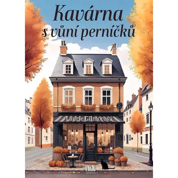 Kavárna s vůní perníčků - Laurie…