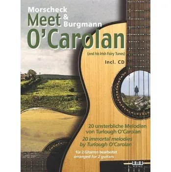 Morscheck & Burgmann meet O'Carolan, für 2 Gitarren bearbeitet, m. Audio-CD - Morscheck, Peter