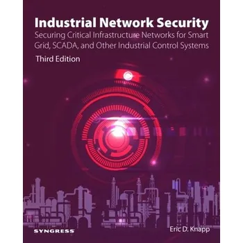 Matematika Industrial Network Security - Knapp, Eric D. (Director of Critical Infrastructure Markets for NitroSecurity); Samani, Raj (VP, CTO for McAfee EMEA; CL
