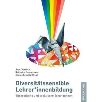 Diversitätssensible Lehrer*innenbildung - Oleschko, Sven