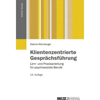 Klientenzentrierte Gesprächsführung - Schlippe-Weinberger, Sabine