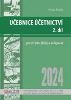 Učebnice účetnictví: 2. díl: 2024 - Pavel Štohl (2024, brožovaná)