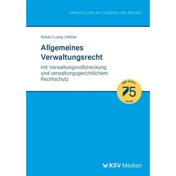 Allgemeines Verwaltungsrecht - Rohde, Thomas