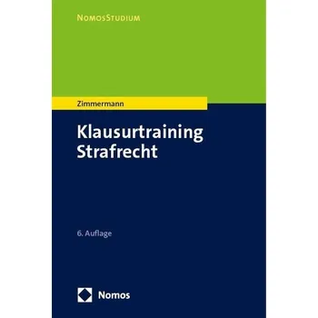 Klausurtraining Strafrecht - Kindhäuser, Urs [DE] (2024, Brožovaná, Nomos Verlags GmbH)