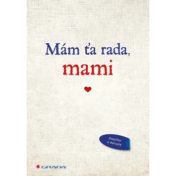 Osobní rozvoj Mám ťa rada, mami