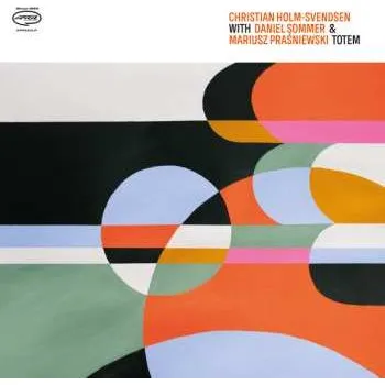 Zahraniční hudba LP Christian Holm-Svendsen: Totem 2024